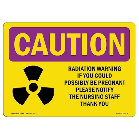 Signmission OSHA RADIATION, Radiation Warning If You Could, 5in X 3.5in, 10PK, 3.5" H, 5" W, Landscape, PK10 OS-CR-D-35-L-10209-10PK